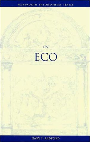 On Eco (Wadsworth Philosophers Series),Used