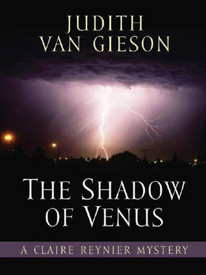 The Shadow of Venus: A Claire Reynier Mystery,Used