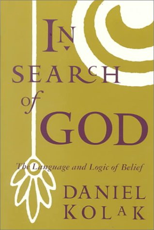 In Search Of God: The Language And Logic Of Belief