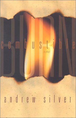 Combustible/Burn: A Play,Used