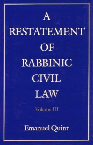 A Restatement Of Rabbinic Civil Law: Laws Of Pleading,Used