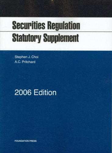 Securities Regulation Satatutory Supplement 2006,Used