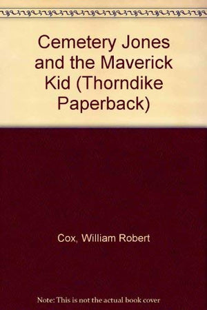 Cemetery Jones and the Maverick Kid,Used
