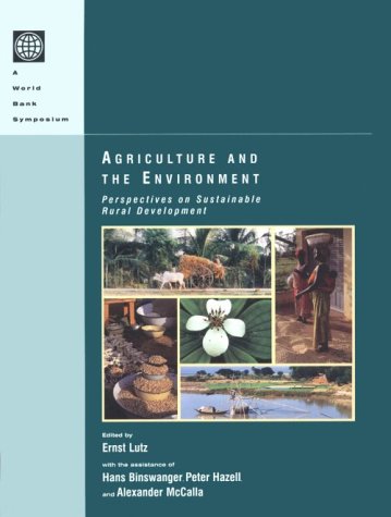 Agriculture And The Environment: Perspectives On Sustainable Rural Development (World Bank Symposium),Used