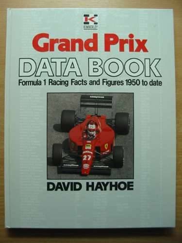 Grand Prix Data Book: Formula 1 Racing Facts and Figures, 1950 to Date,Used