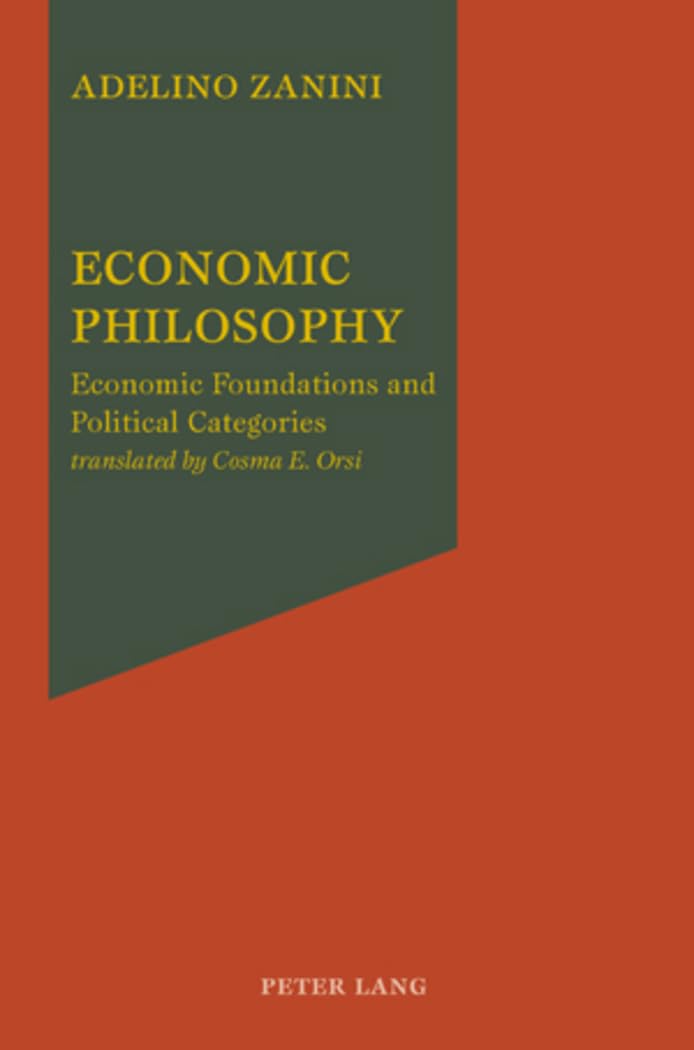 Economic Philosophy: Economic Foundations and Political Categories,Used
