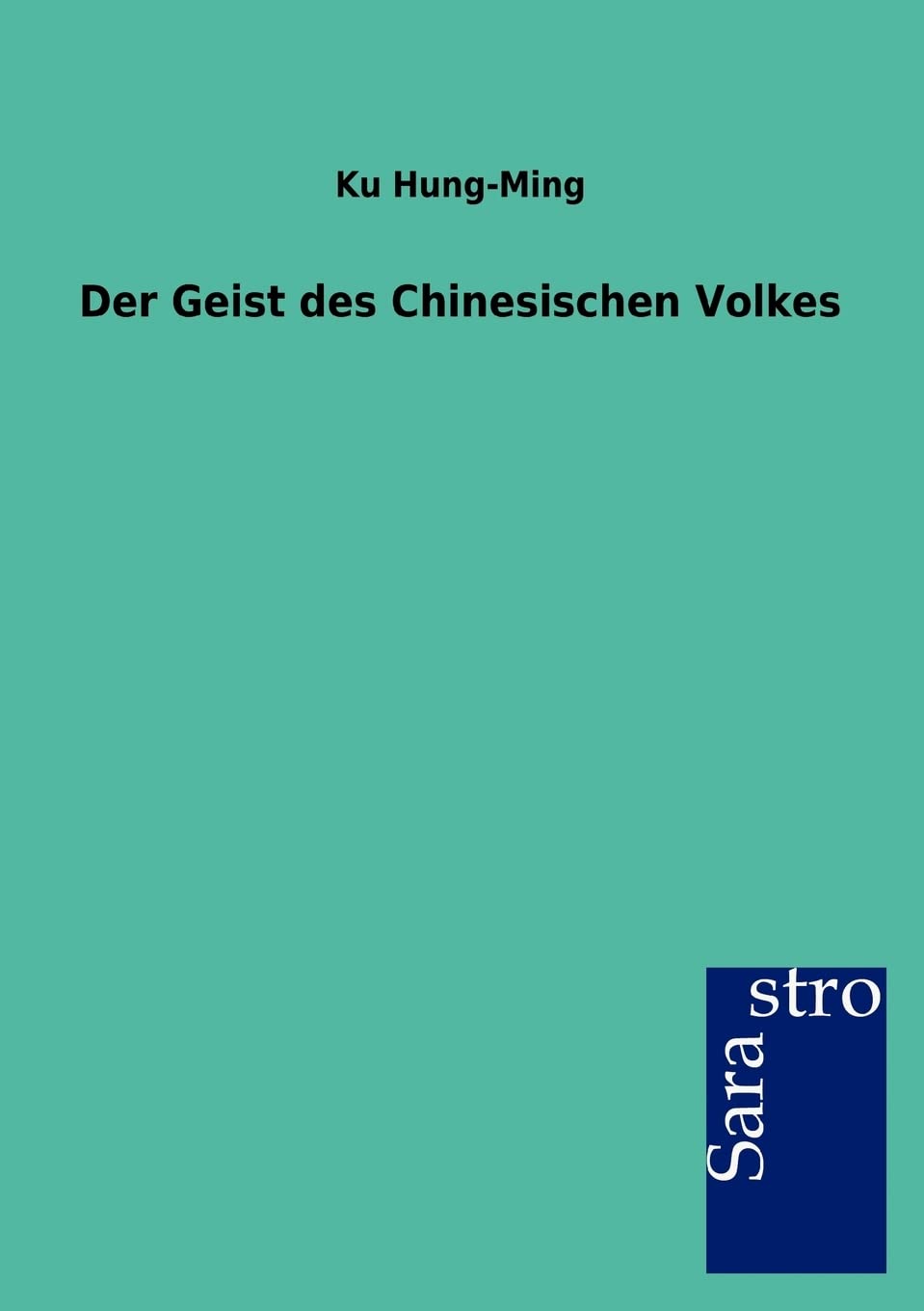 Der Geist des Chinesischen Volkes (German Edition),Used