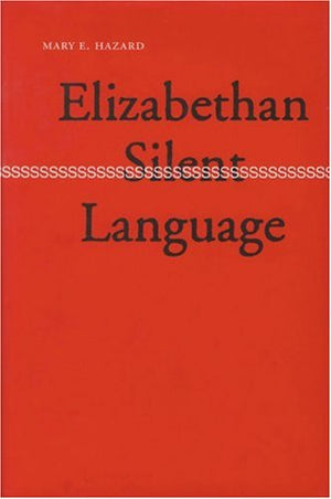 Elizabethan Silent Language