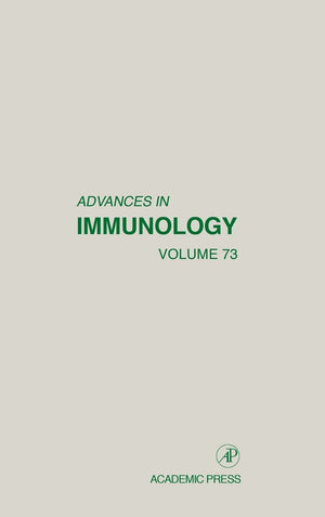 Advances In Immunology (Volume 73)