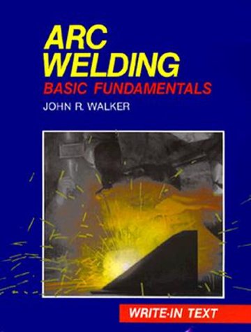 Arc Welding: Basic Fundamentals,Used