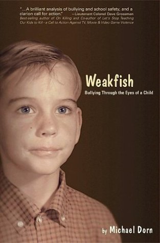 Weakfish: Bullying Through the Eyes of A Child,Used