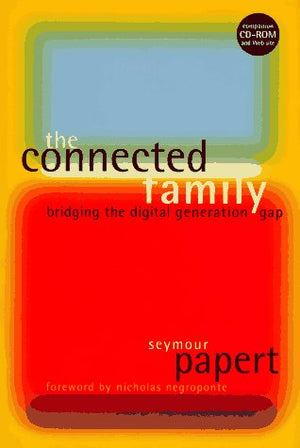 The Connected Family: Bridging the Digital Generation Gap,New