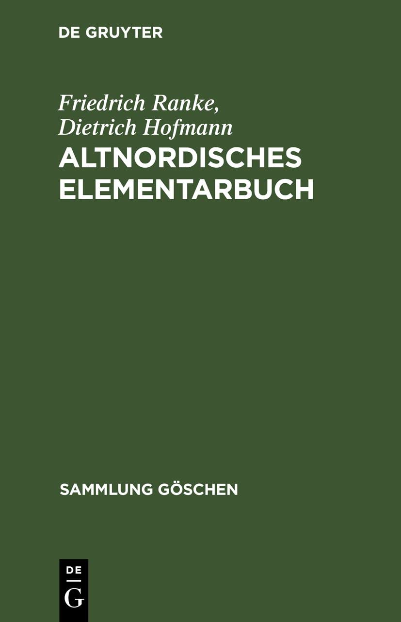 Altnordisches Elementarbuch (Sammlung Gaschen) (Sammlung Gschen, 2214) (German Edition)