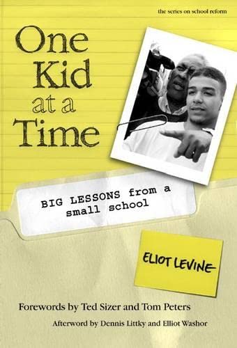 One Kid At A Time: Big Lessons From A Small School (The Series On School Reform),Used