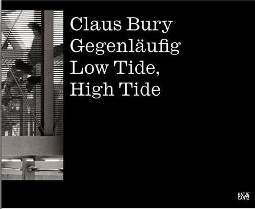 Claus Bury: High TideLow Tide,Used