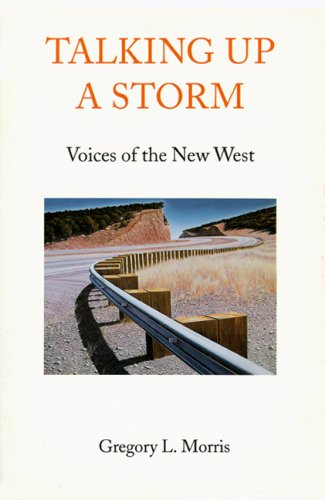 Talking Up a Storm: Voices of the New West,Used