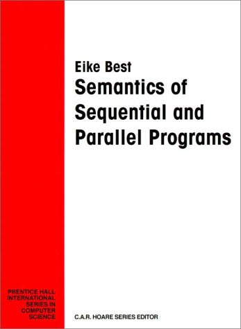 Semantics of Sequential and Parallel Programs,Used