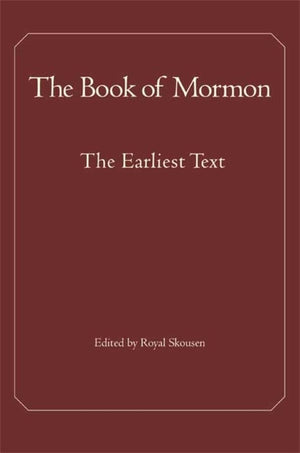 The Book of Mormon: The Earliest Text,Used