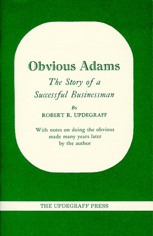 Obvious Adams: The Story Of A Successful Businessman,New