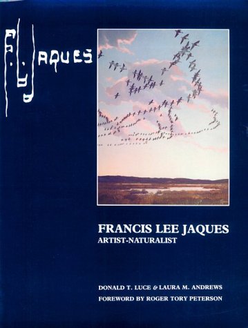 Francis Lee Jaques: Artistnaturalist,Used