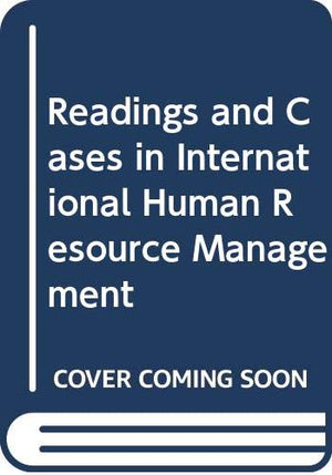 Readings and Cases in International Human Resource Management,Used