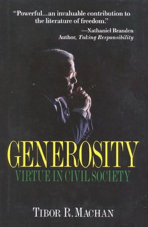 Generosity: Virtue in the Civil Society,Used