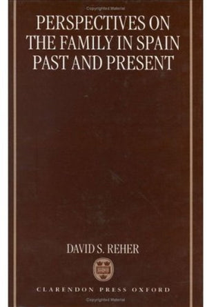 Perspectives On The Family In Spain: Past And Present,Used