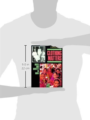 Clothing Matters: Dress And Identity In India,Used