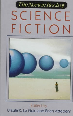 The Norton Book of Science Fiction: North American Science Fiction, 19601990,Used