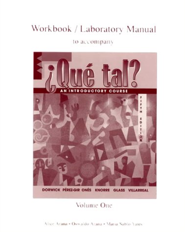 Workbook/Lab Manual (Vol. I) to accompany Que tal?,Used
