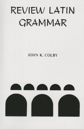 Review Latin Grammar (English and Latin Edition),New
