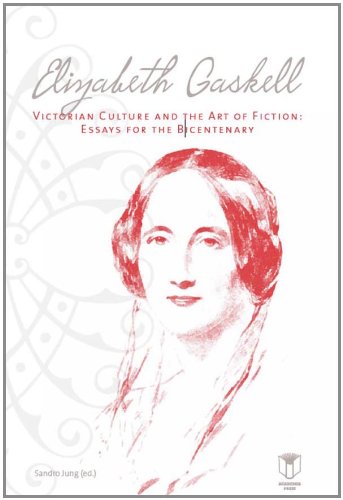 Elizabeth Gaskell, Victorian Culture, and the Art of Fiction: Original Essays for the Bicentenary,Used