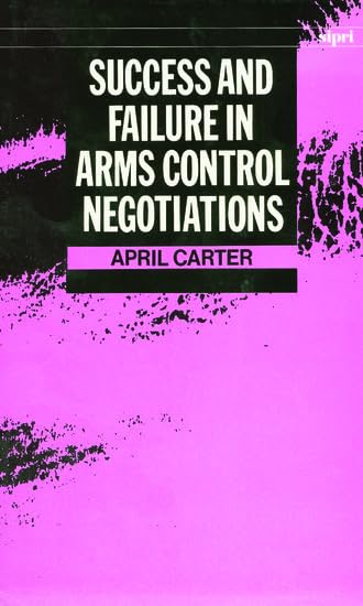 Success and Failure in Arms Control Negotiations (SIPRI Monograph Series),Used