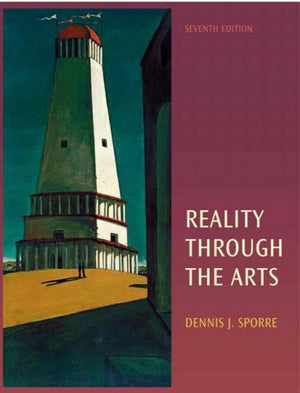 Reality Through the Arts (7th Edition),Used
