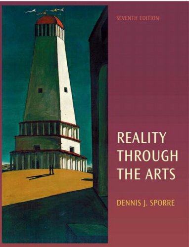 Reality Through the Arts (7th Edition),Used