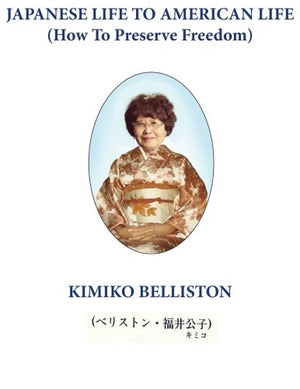 Japanese Life To American Life: (How To Preserve Freedom),Used