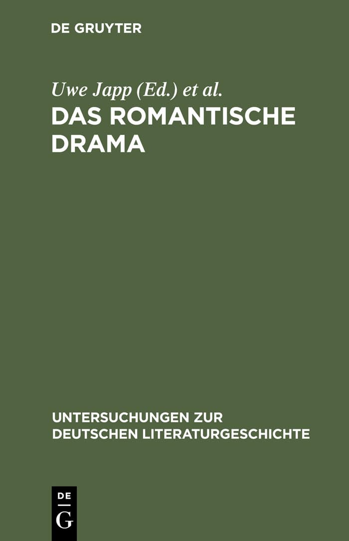 Das romantische Drama: Produktive Synthese zwischen Tradition und Innovation (Untersuchungen zur deutschen Literaturgeschichte, ,Used