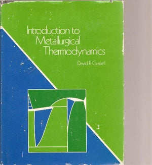 Introduction to metallurgical thermodynamics (McGrawHill series in materials science and engineering),Used