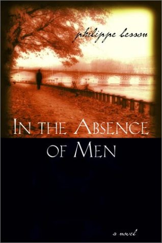 In the Absence of Men: A Novel,Used