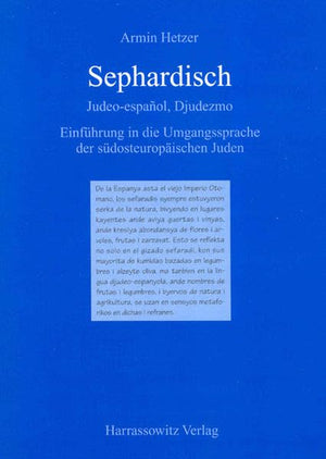 Sephardisch: JudeoEspanol, Djudeszmo. Einfuhrung in Die Umgangssprache Der Sudosteuropaischen Juden (German Edition),New