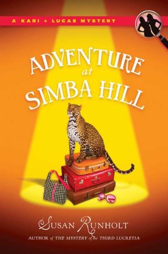The Adventure at Simba Hill (A Kari and Lucas Mystery),Used
