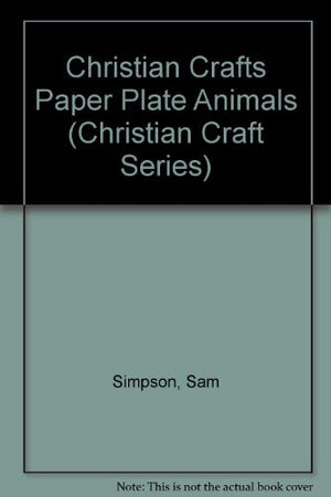 Christian Crafts Paper Plate Animals,Used