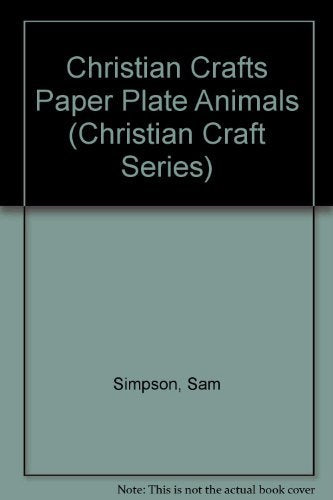 Christian Crafts Paper Plate Animals,Used