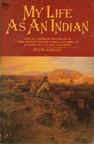 My Life As An Indian-used
