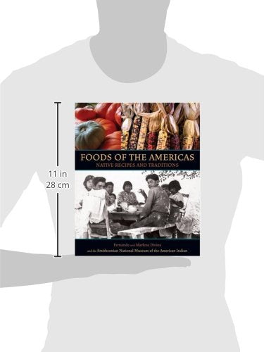 Foods of the Americas: Native Recipes and Traditions,Used