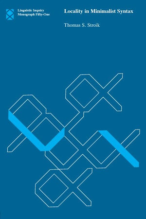 Locality in Minimalist Syntax (Linguistic Inquiry Monographs),Used