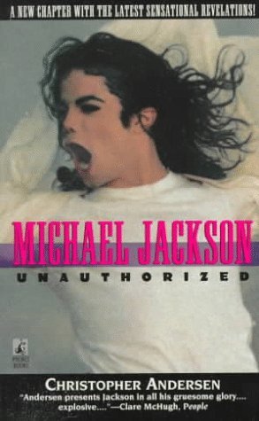 Michael Jackson Unauthorized: Michael Jackson Unauthorized,Used