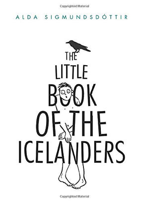 The Little Book of the Icelanders: 50 Miniature Essays on the Quirks and Foibles of the Icelandic People,Used