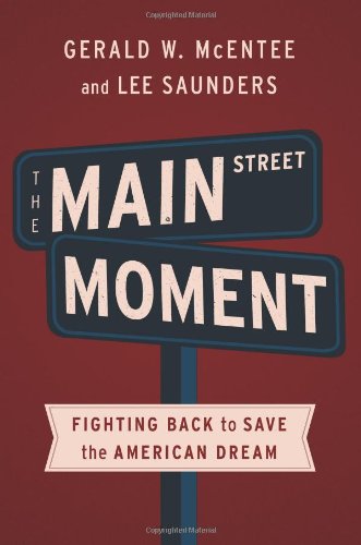 The Main Street Moment: Fighting Back To Save The American Dream,Used
