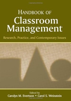 Handbook Of Classroom Management: Research, Practice, And Contemporary Issues,Used